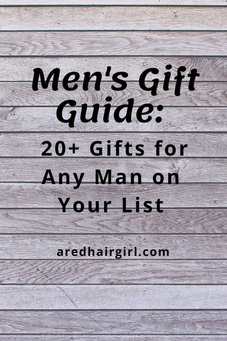 Men’s Gift Guide: 20+ Gifts for Every Man on Your List