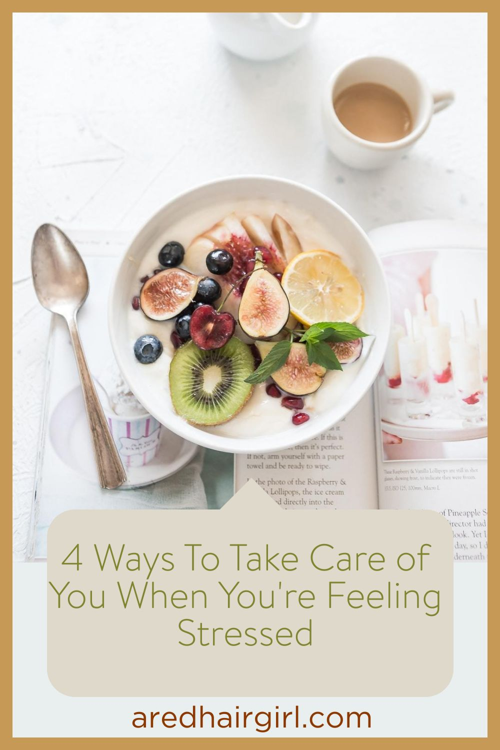 4 Ways To Take Care of You When You're Feeling Stressed