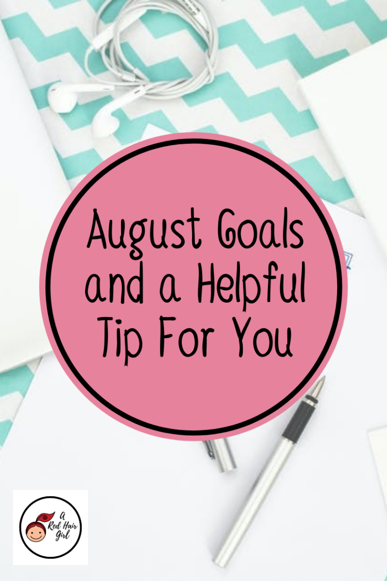 August 2020 Goals: July 2020 Review