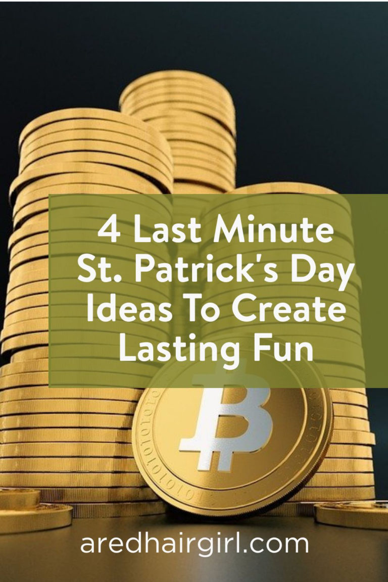 4 Last Minute St. Patrick’s Day Ideas To Create Lasting Fun